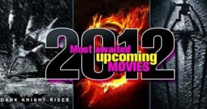 Самые ожидаемые премьеры 2012 года
